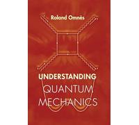 Understanding Quantum Mechanics