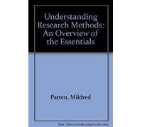 Understanding Research Methods: An Overview of the Essentials