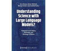Understanding Science with Large Language Models?: Potentials for the History, Philosophy, and Sociology of Science (Science Studies)