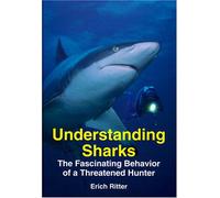 Understanding Sharks: The Fascinating Behavior of a Threatened Hunter
