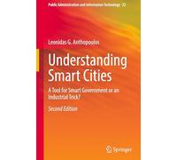 Understanding Smart Cities: A Tool for Smart Government or an Industrial Trick?