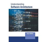 Understanding Software Architecture (Copertina rigida)