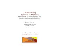Understanding Statistics in Medicine: Basic concepts for those who read, write, edit, or review the medical literature