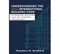 Understanding the 2024 International Building Code: An Engineering Guide with IBC 2018/2021 Comparisons