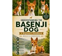 Understanding the Basenji Dog: A Beginner’s Handbook