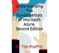 Understanding The Fundamentals of Microsoft Azure, Second Edition