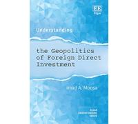 Understanding the Geopolitics of Foreign Direct Investment