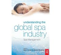Understanding the Global Spa Industry: Spa Management by Unknown(2008-07-28)