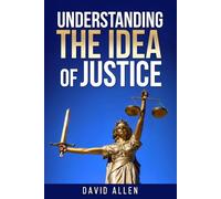 "Understanding the Idea of Justice'