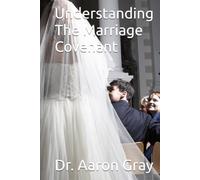 Understanding The Marriage Covenant