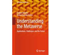 Understanding the Metaverse: Applications, Challenges, and the Future