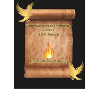 Understanding the Prophetic: Level 1