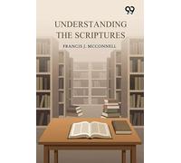 Understanding The Scriptures