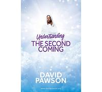 UNDERSTANDING The Second Coming