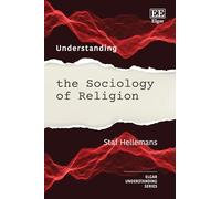 Understanding the Sociology of Religion