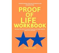 Understanding True Relationships And Freedom from Proof of Life Workbook: RECLAIM YOUR RIGHT TO TAKE UP SPACE IN LIFE FROM JENNIFER PASTILLOF'S INITIATIVE