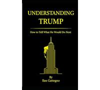 Understanding Trump