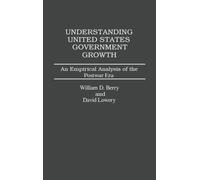 Understanding United States Government Growth (Copertina rigida)