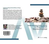 Understanding Vulnerability to Drug Addiction: Neurochemical and Neuroanatomical Characterization of an Animal Model