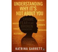 Understanding why it's not all about you: From Broken to Bold: Finding Peace When Life Hurts