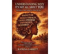 Understanding why it's not all about you: From Broken to Bold: Finding Peace When Life Hurts