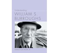 Understanding William S. Burroughs