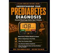 Understanding Your Prediabetes Diagnosis: Elevated Blood Sugar Before Type 2 Diabetes - What Every Patient Needs to Know.