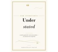 Understated: For Introverts - A calm system for real conversation - no extrovert act required.