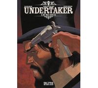 Undertaker. Band 8: Die Welt nach Oz