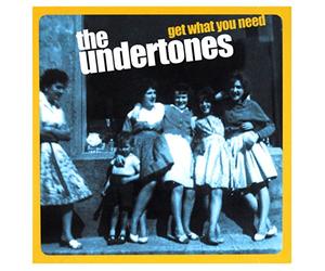 Undertones,the - Get What You Need