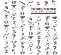 Undertones,the - Positive Touch