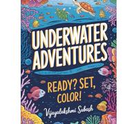 Underwater Adventure: Ready? Set, Color!