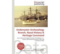 Underwater Archaeology Branch, Naval History & Heritage Command: Naval History & Heritage Command, CSS Alabama, H. L. Hunley, USS Bonhomme Richard (1765), USS Cumberland (1842)