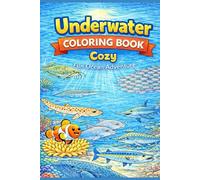 Underwater Coloring Book Cozy Fun Ocean Adventure