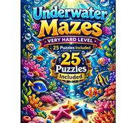 Underwater Mazes- 25 Very Hard level: For Kids