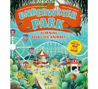 Underwater Park: Learning About Sea Animals