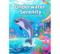 Underwater Serenity: Relaxing Aquatic Art Therapy | Perfect Gift for Stress Relief, Mindfulness, and Creativity