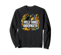 Underwater Welder I Weld Things Underwater Felpa