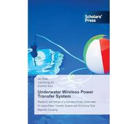 Underwater Wireless Power Transfer System: Research and Design of a Constant-Power Underwater Wireless Power Transfer System with Encircling-Type Magnetic Coupling