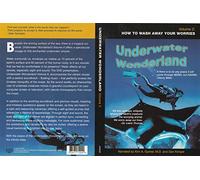 Underwater Wonderland - Vol. 2-How to Wash Away Your Wo