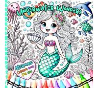 Underwater Wonders: A Journey Through the Ocean - A Creative & Fun Coloring Book for Kids Ages 4+