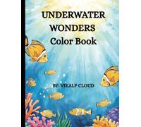 Underwater Wonders Color Book: Big, Bold Ocean Pals for Tiny Hands