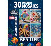 Underwater Wonders Color by Number: 30 Circle Mosaic Ocean Designs Featuring Jellyfish, Otters, Turtles, Seahorses & More: Volume 3 - Relaxing Marine ... Life Fun with Fish & Other Aquatic Creatures