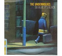 Underwolves,the - So Blue It'S Black 12"