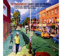 Underwolves,the - Under Your Sky Rmxs