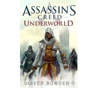 Underworld: Assassin's Creed Book 8