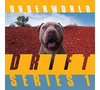 Underworld - Drift Series 1