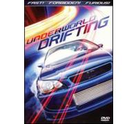 Underworld Drifting: California Drifting & Tuners [Edizione: Stati Uniti]