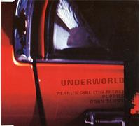 Underworld - Pearl's Girl