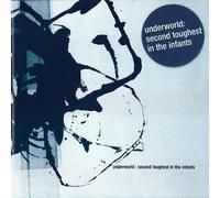 Underworld - Second Toughest In The Infants - Cd